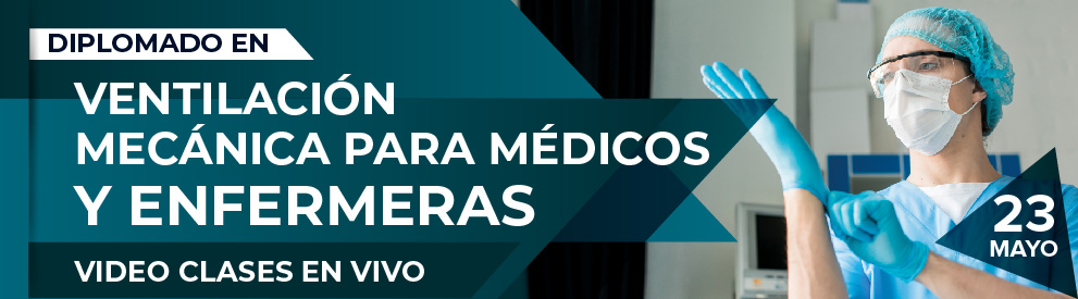 Diplomado en Ventilación Mecánica para Médicos y Enfermeras